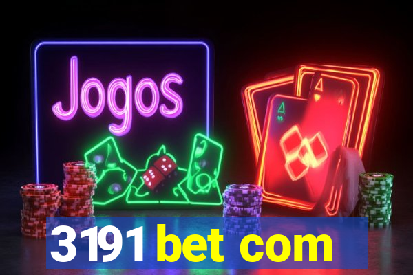 3191 bet com